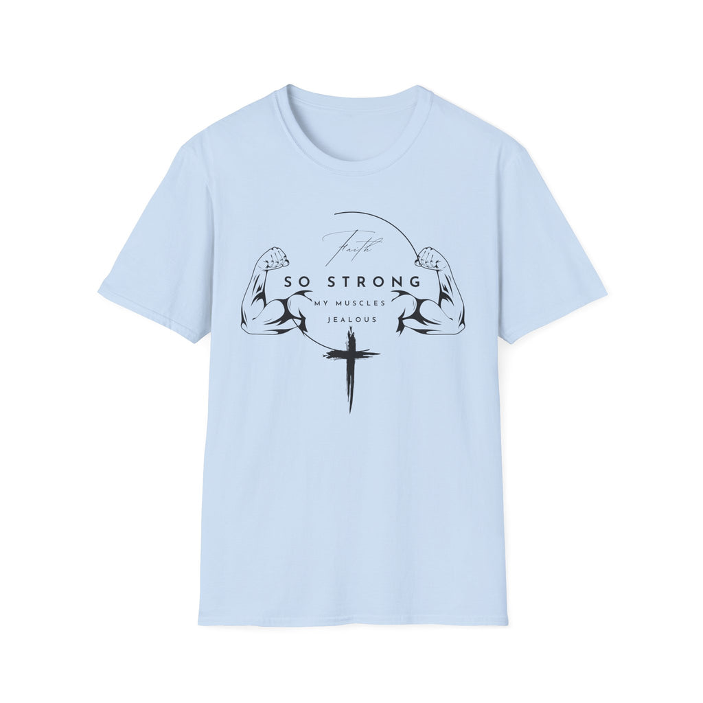 Faith So Strong Cross T-Shirt