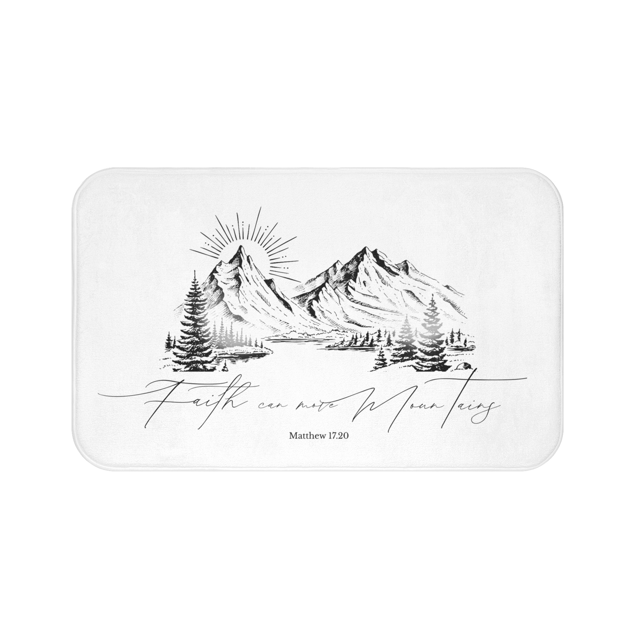 Faith Can Move Mountains Bath Mat