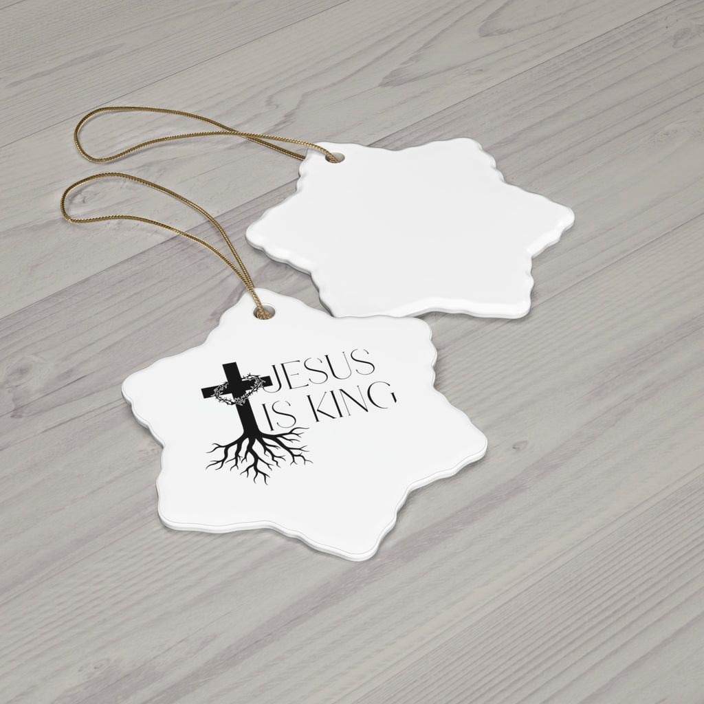 Jesus Is King Ceramic Ornament