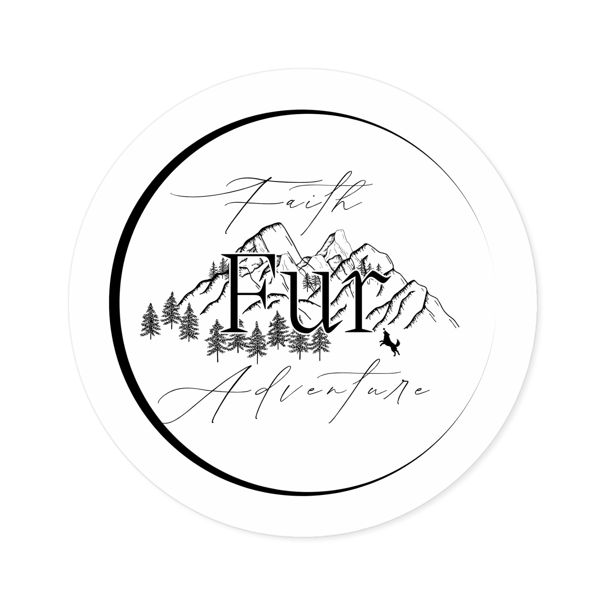 Faith Over Fear Adventure Sticker — Round Outdoor/Indoor Vinyl
