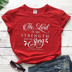 The Lord is my Strength T-Shirt Women
