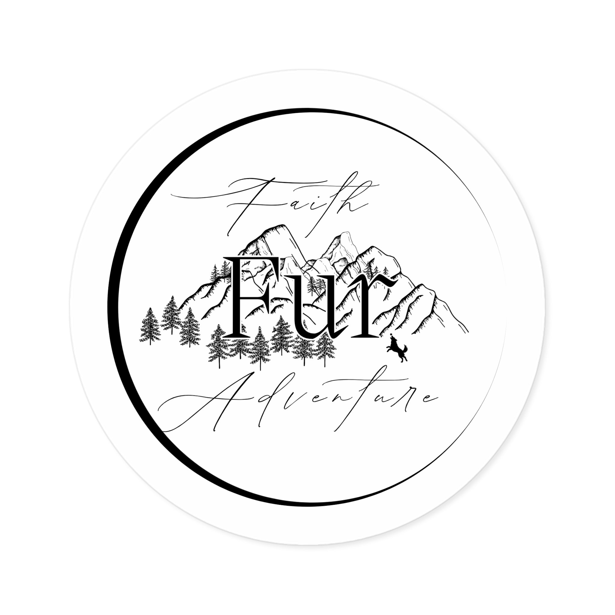 Faith Over Fear Adventure Sticker — Round Outdoor/Indoor Vinyl