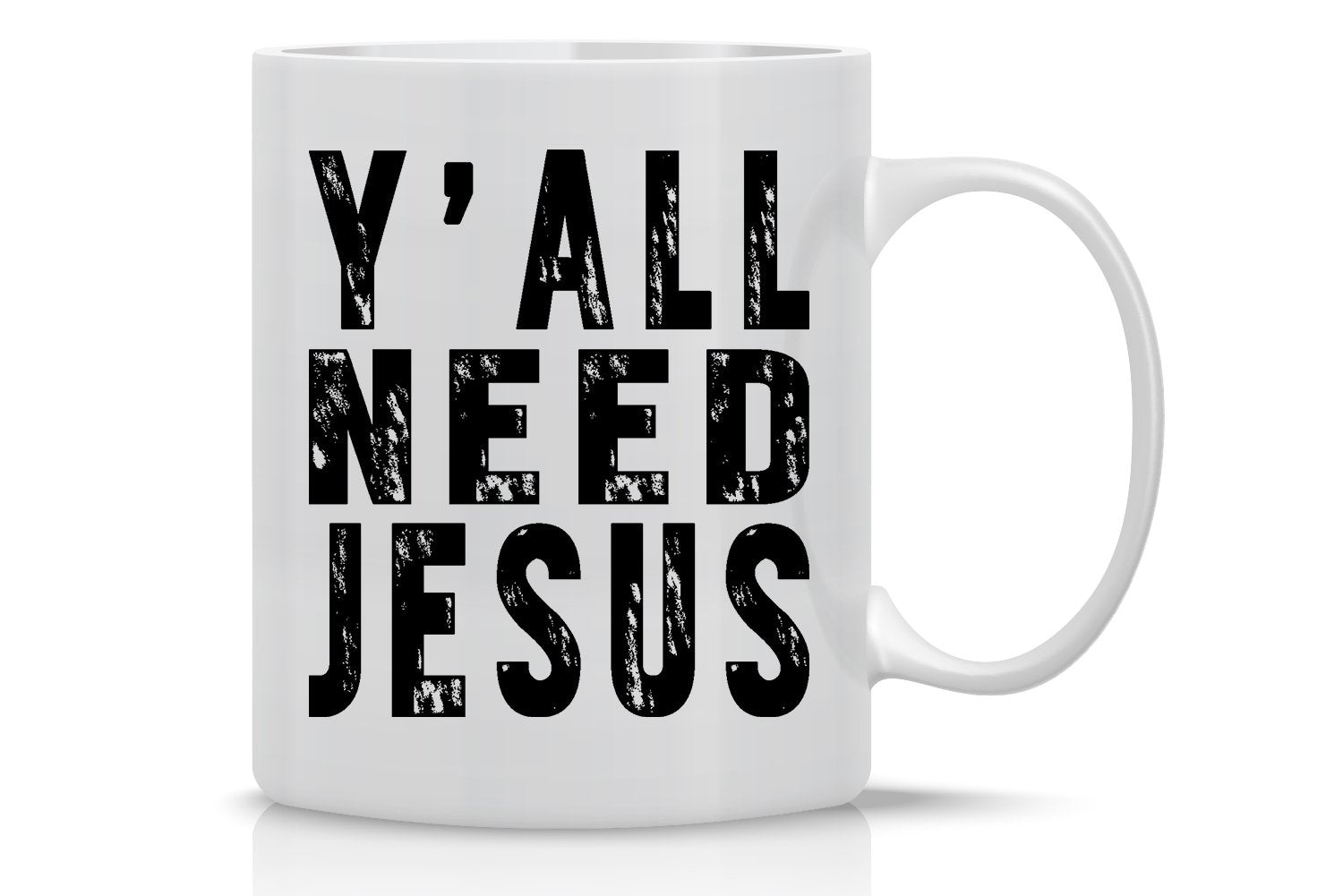 Y 'all need Jesus ceramic coffee cup