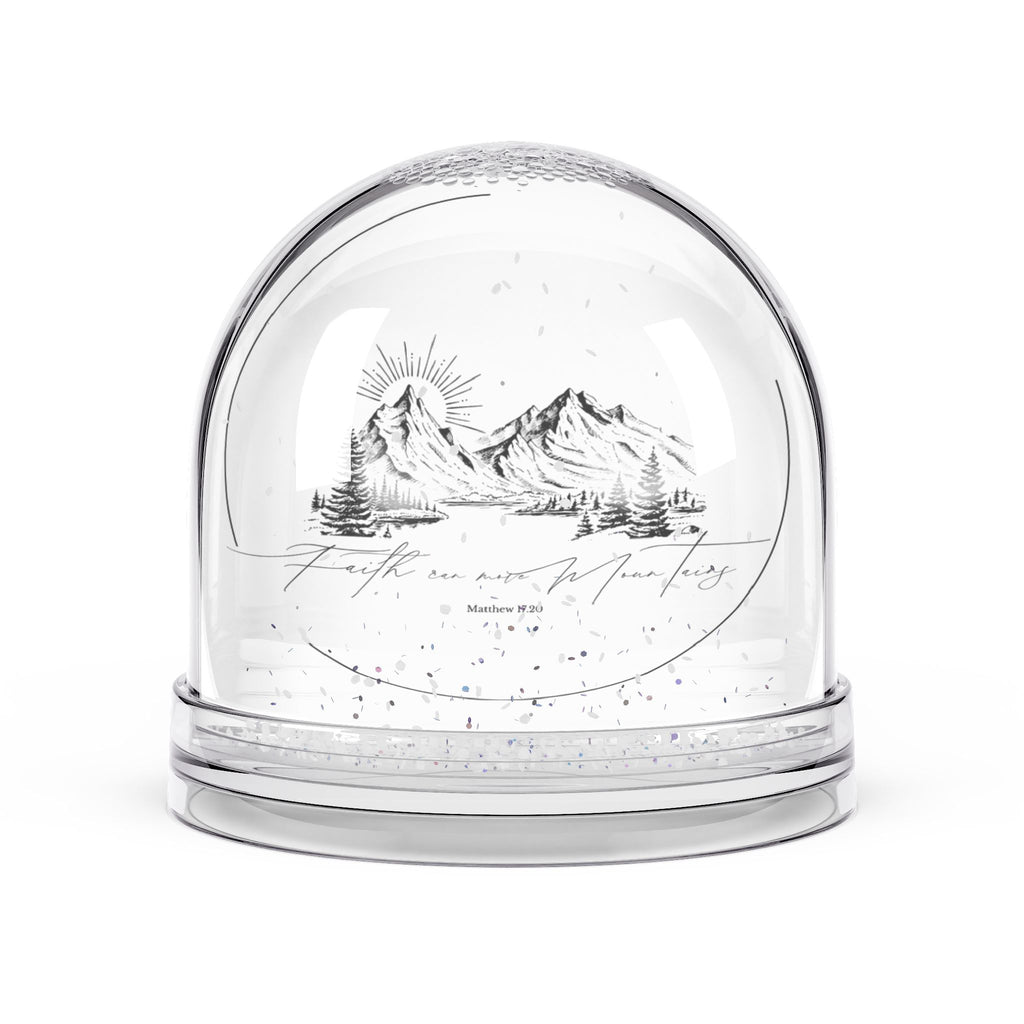 Faith can move Mountains Snow Globe