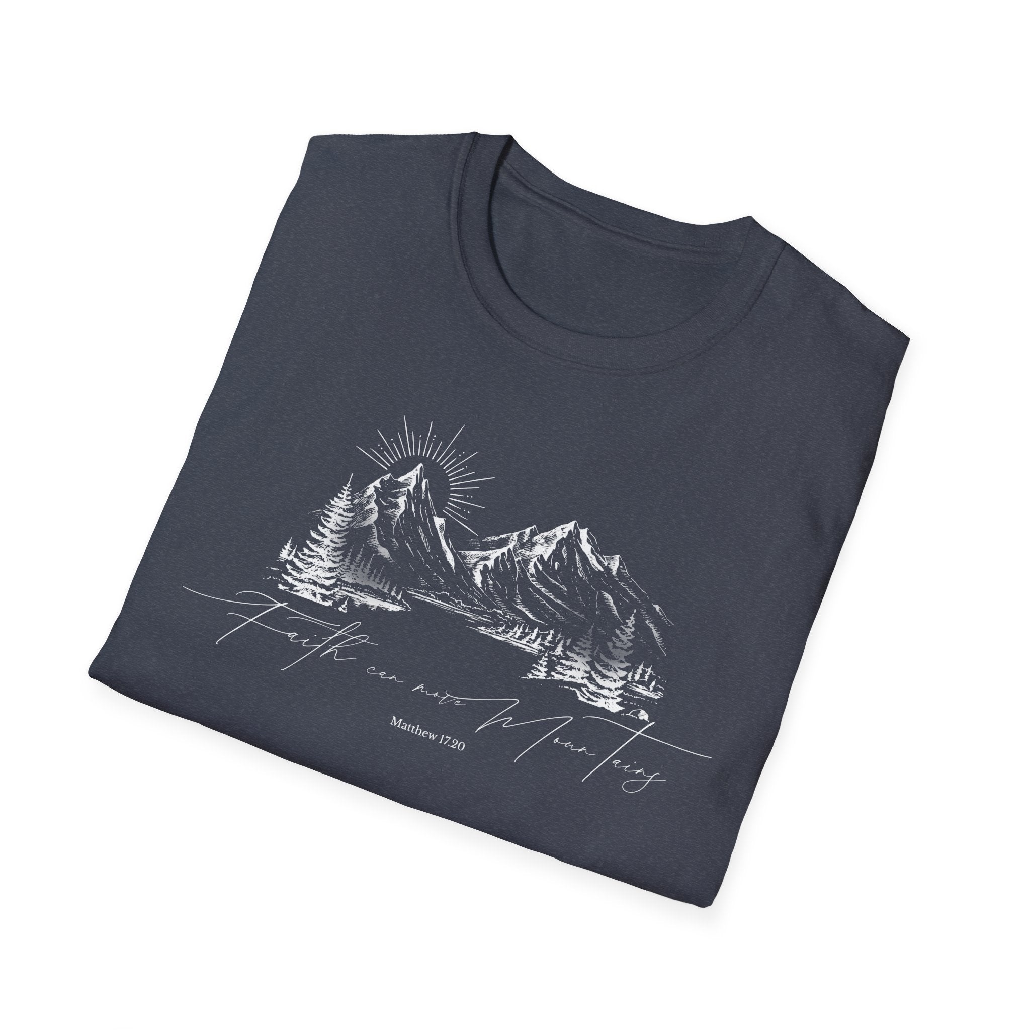 Faith can Move Mountains T-Shirt