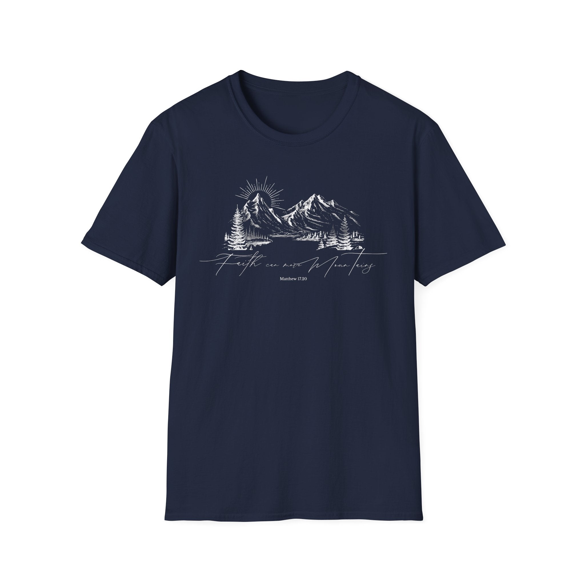 Faith can Move Mountains T-Shirt