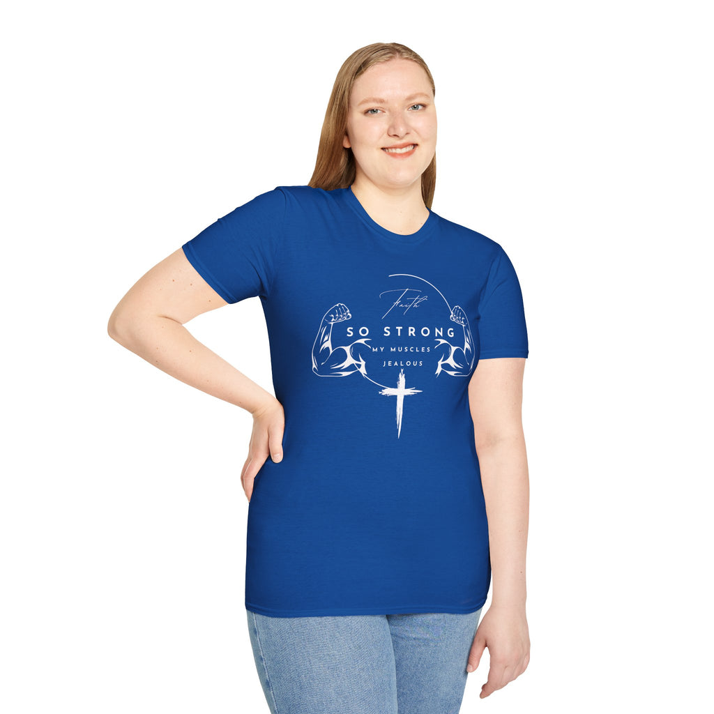 Faith So Strong T-Shirt