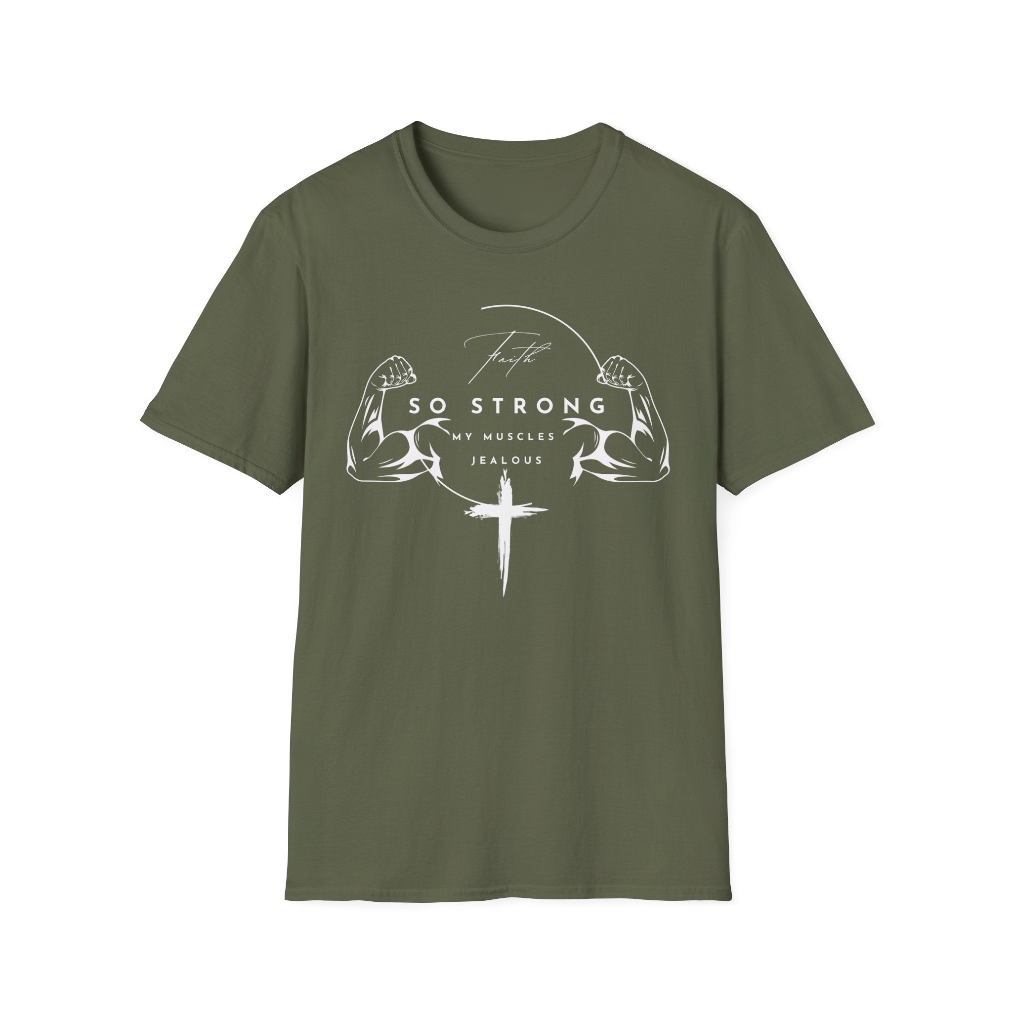 Faith So Strong T-Shirt