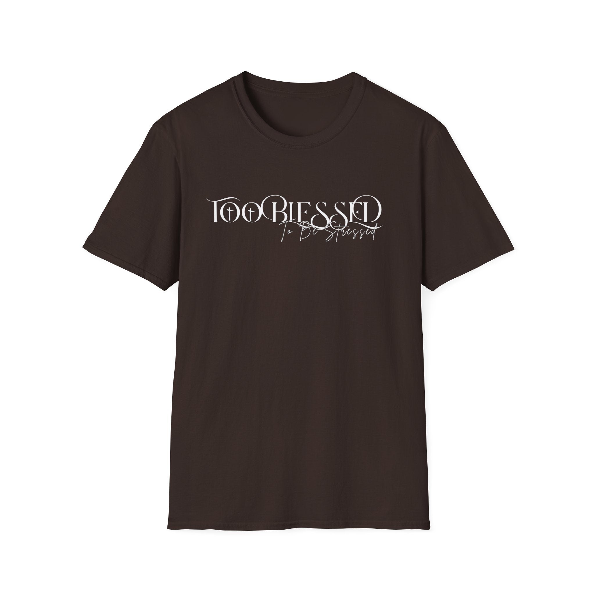 Too Blessed to be Stressed T-Shirt