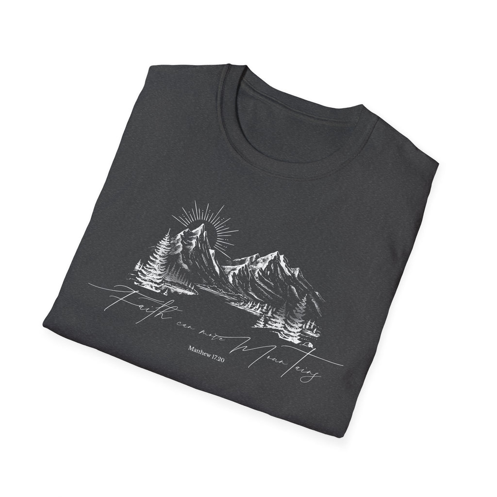 Faith can Move Mountains T-Shirt