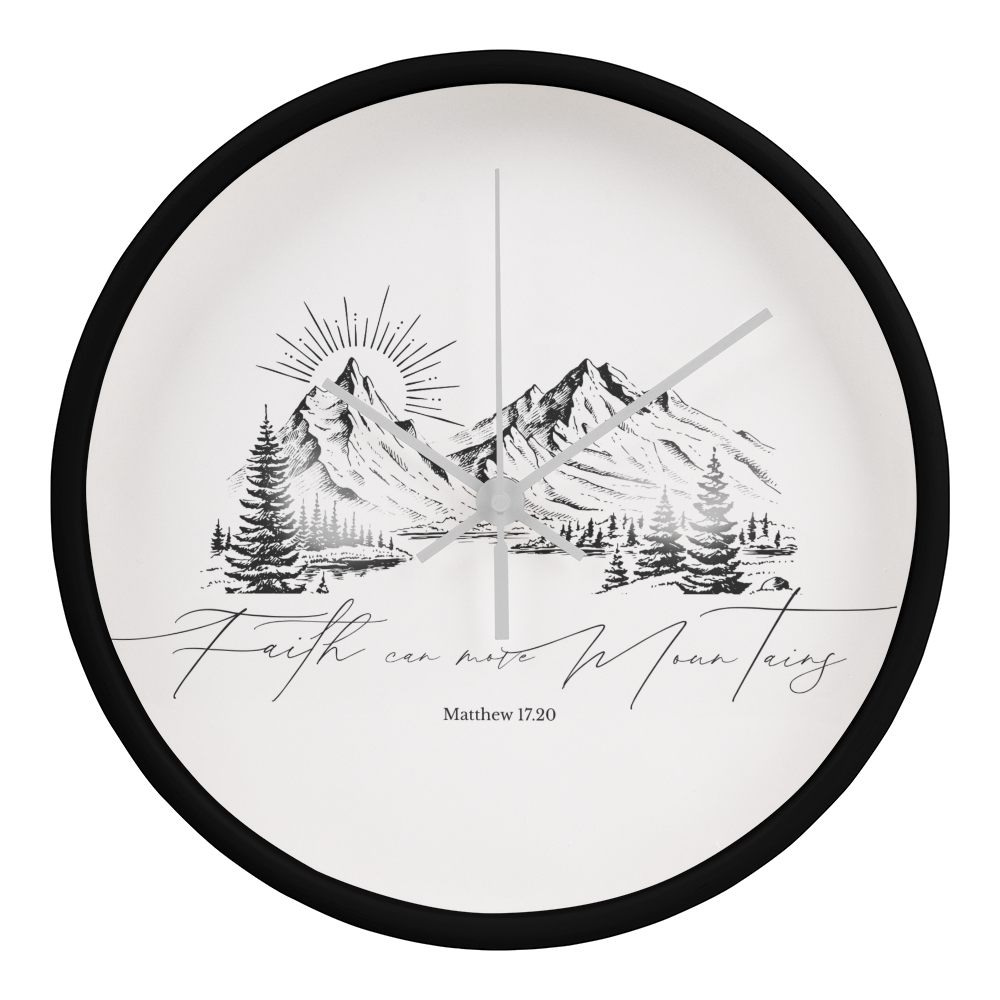 Faith can move Mountains Clock