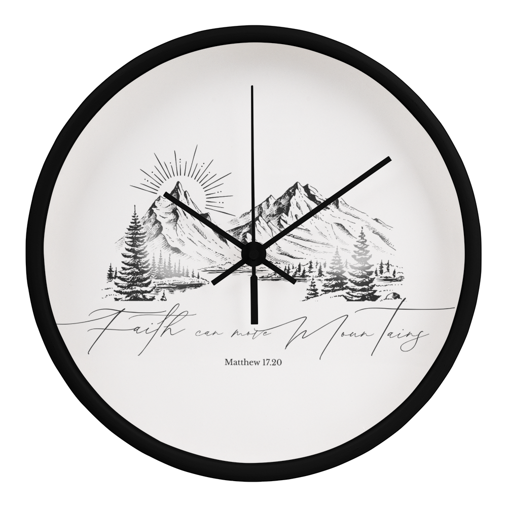 Faith can move Mountains Clock